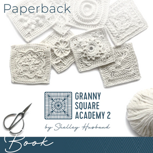 Granny Square Academy 2 Paperback by Shelley Husband - CRAFT2U